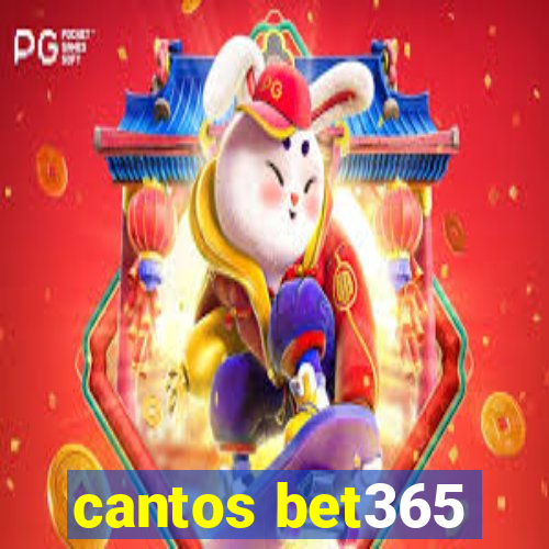 cantos bet365